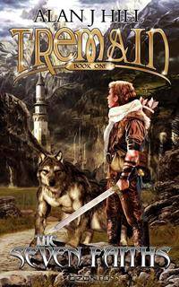 Tremain, Book One. The Seven Faiths