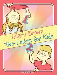 Two-Liners for Kids