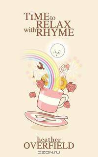 Time to Relax with Rhyme