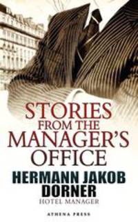 Stories from the Manager`s Office