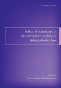 Select Proceedings of the European Society of International Law. Third Volume