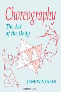 Choreography. The Art of the Body