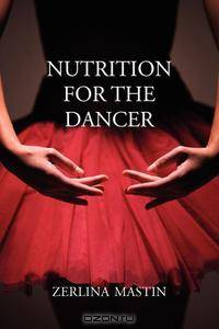Nutrition for the Dancer