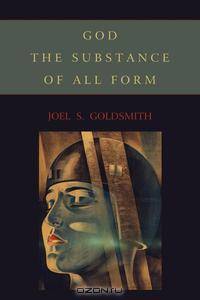 God, the Substance of All Form