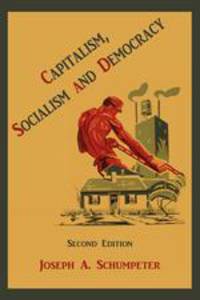 Capitalism, Socialism and Democracy (Second Edition)