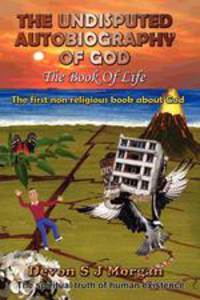 The Undisputed Autobiography of God