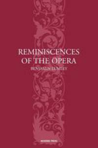 Reminiscences of the Opera