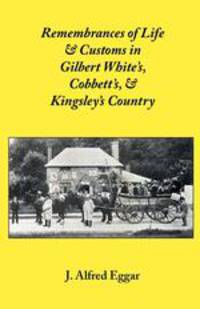 Remembrances of Life & Customs in Gilbert White