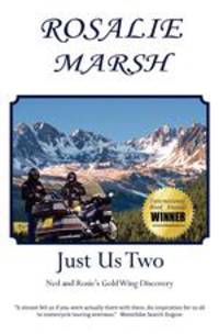 Just Us Two. Ned and Rosie`s Gold Wing Discovery
