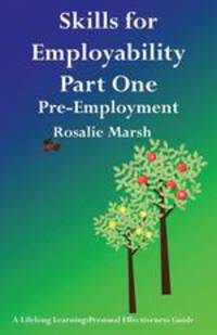 Skills for Employability Part One. Pre-Employment
