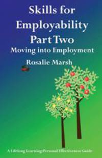 Skills for Employability Part Two. Moving Into Employment