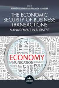 The Economic Security of Business Transactions