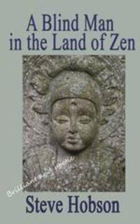 A Blind Man in the Land of Zen