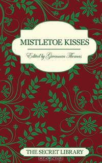 Mistletoe Kisses