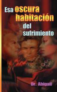 Esa habitacion sel sufrimento