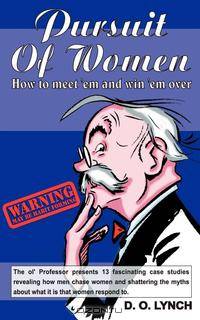Pursuit of Women, How to meet 