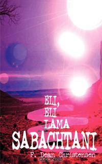 Eli, Eli Lama Sabachtani