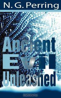 Ancient Evil Unleashed