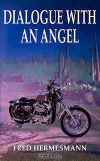 Dialogue with an Angel
