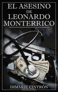 El Asesino de Leonardo Monterrico