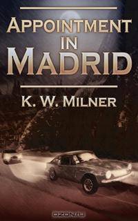 Appointment in Madrid