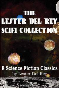 The Lester del Rey Scifi Collection