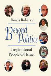 Beyond Politics. Inspirational People of Israel