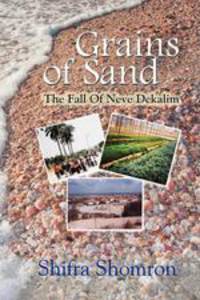 Grains of Sand. The Fall of Neve Dekalim