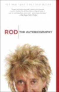 Rod. The Autobiography