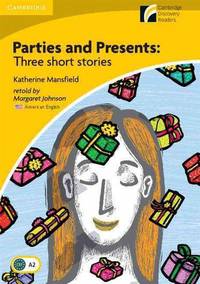 Parties and Presents: Three Short Stories