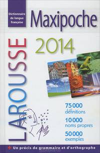 Dictionnaire Larousse Maxipoche 2014