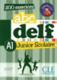 ABC Delf Junior. Livre de l'eleve A1 (+ CD)