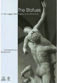 The Statues of the Loggia della Signoria in Florence Santa Croce - The Basilica and the Museum