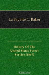 History Of The United States Secret Service