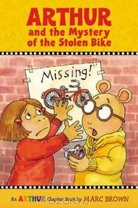 Arthur and the Mystery of the Stolen Bike (Arthur Chapter Books)