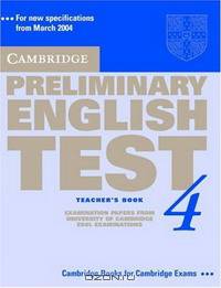 Cambridge Preliminary English Test 4: Teacher