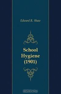 School Hygiene (1901)