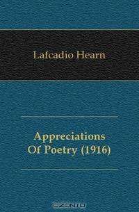 Appreciations Of Poetry (1916)