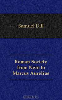 Roman Society from Nero to Marcus Aurelius