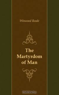 The Martyrdom of Man