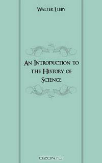 An Introduction to the History of Science