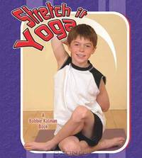 Stretch It Yoga (Sports Starters)