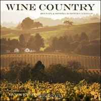 2013 Wine Country: Napa and Sonoma Wall Calendar