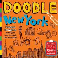 Doodle New York: Create. Imagine. Draw Your Way Through the Big Apple (Doodle Books)