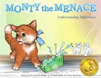 Monty the Menace: Understanding Differences