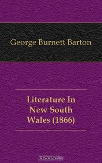 Literature In New South Wales (1866)