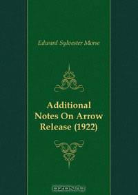 Additional Notes On Arrow Release (1922)