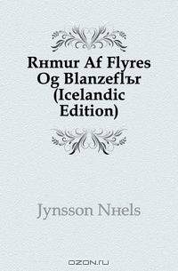 Rimur Af Flores Og Blanzeflur (Icelandic Edition)