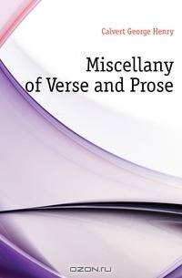 Miscellany of Verse and Prose