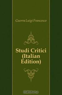 Studi Critici (Italian Edition)